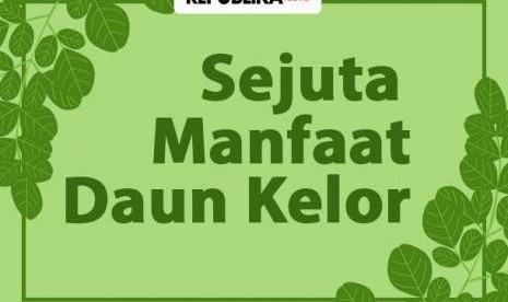 Manfaat daun kelor