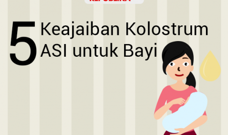 Manfaat kolostrum ASI untuk bayi