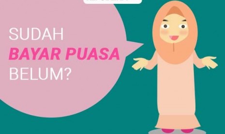 Membayar utang puasa.