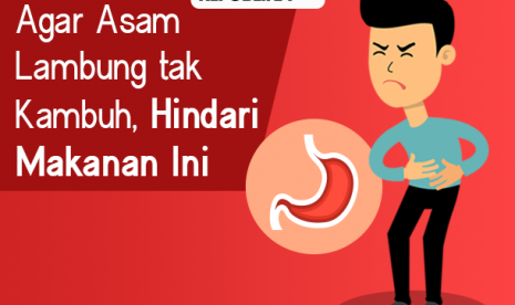 Menghindari asam lambung naik dengan menjaga pola makan. Ada beberapa faktor selain makanan yang mencetuskan kambuhnya penyakit asam lambung.