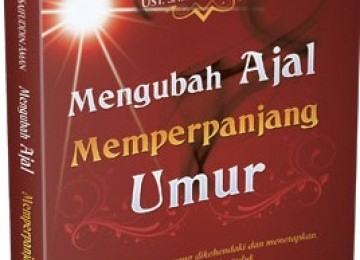 Mengubah Ajal Memperpanjang Umur