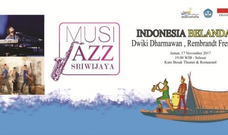 Musi Jazz Sriwijaya Festival 2017 Kembali Digelar