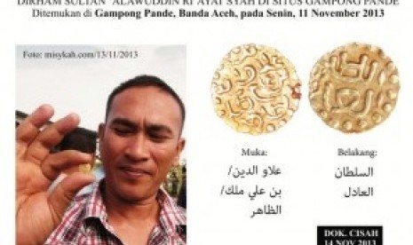 One of the coins discovered in Gampong Pande, Aceh, recently