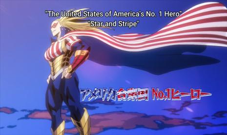 Pahlawan nomor satu Amerika Serikat, Star and Stripe dalam anime My Hero Academia Season 6.