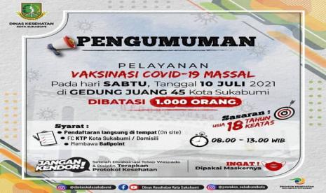 Pelaksanaan vaksinasi massal Covid-19 di Kota Sukabumi terus digencarkan di masa PPKM darurat. Rencananya vaksinasi massal akan digelar di Gedung Juang 45 Kota Sukabumi pada Sabtu (10/7) dengan target 1.000 orang peserta.