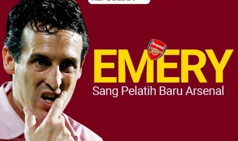 Pelatih baru Arsenal, Unai Emery