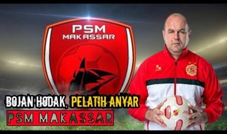 Pelatih baru PSM Makassar, Bojan Hodak.