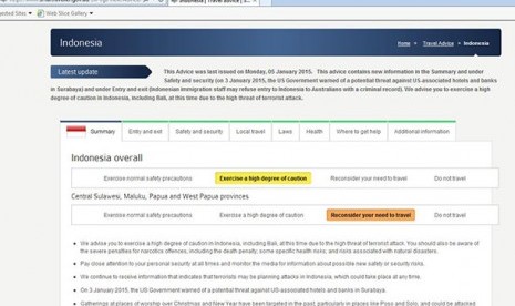 Pemerintahan Australia belum mengeluarkan perubahan peringatan perjalanan terhadap warga Australia yang ingin bepergian ke Indonesia. 