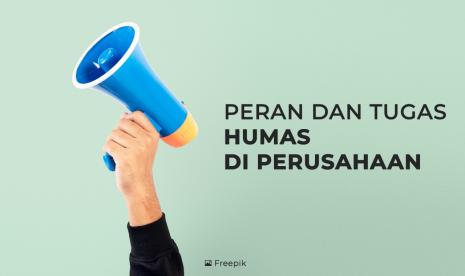 Peran humas sangat penting dalam menjaga hubungan antara organisasi dengan pihak luar.