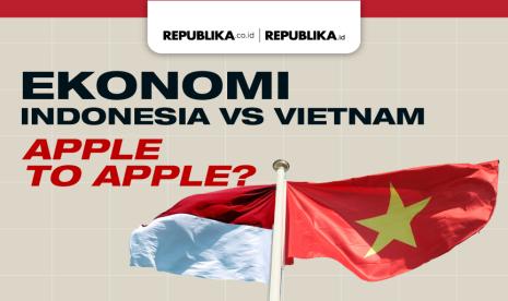 Perbandingan beberapa indikator ekonomi Indonesia vs Vietnam.