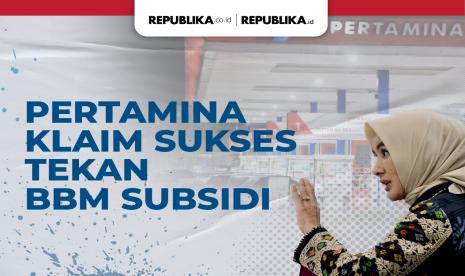 Pertamina Klaim Sukses Tekan BBM Subsidi