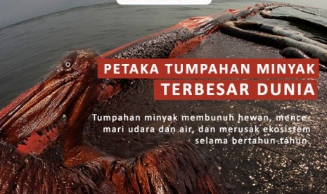 Petaka tumpahan minyak terbesar di dunia