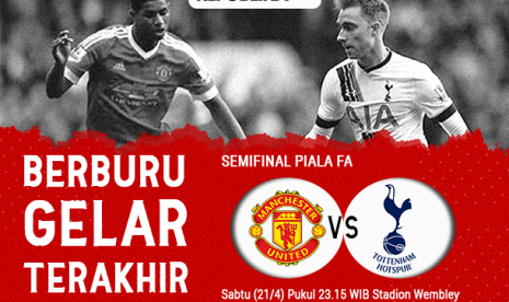 Piala FA, Tottenham Vs MU