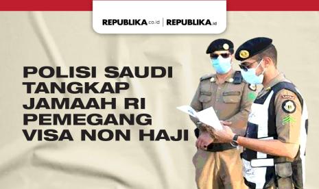 Polisi Saudi tangkap jamaah haji ilegal