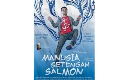 Poster film Manusia Setengah Salmon