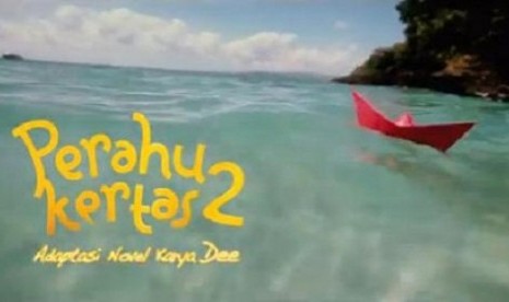 Poster film 'Perahu Kertas 2'.