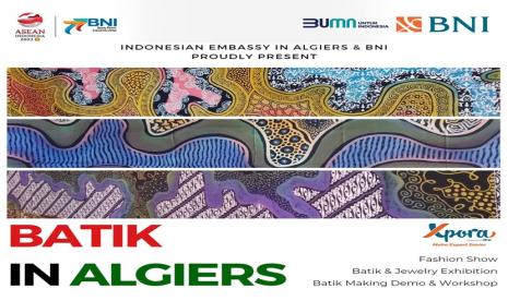 PT Bank Negara Indonesia (Persero) Tbk atau BNI melalui BNI Xpora berkolaborasi dengan Kedutaan Besar Republik Indonesia di Alger menyelenggarakan pameran Batik in Algiers 2023.