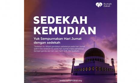 Rumah Zakat mengajak masyarakat untuk melakukan banyak hal-hal baik dan amalan terbaik. Salah satunya dengan sedekah dan membaca surat Al-Kahfi.