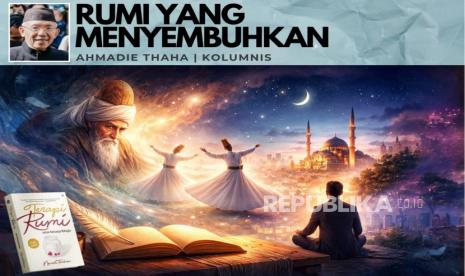 Rumi yang Menyembuhkan: Puisi Klasik Ini Ternyata Masih Relevan untuk Luka Manusia Modern
