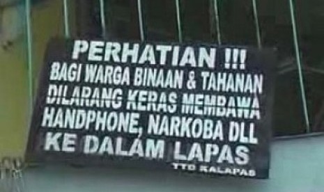 Salah satu papan pengumuman di Lapas Bengkalis yang kini dijejali oleh narapidana kasus narkoba.