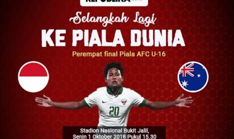 Semi Final Piala AFF U-16, Indonesia vs Australia.