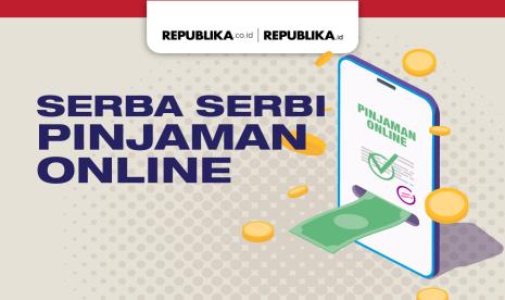 Serba Serbi Pinjaman Online