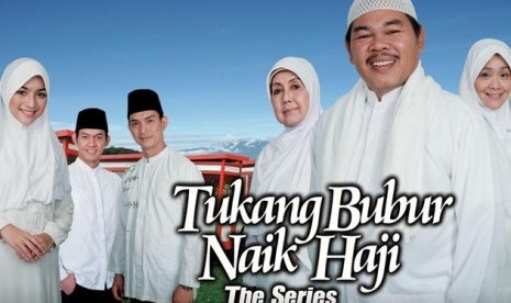 sinetron 'Tukang Bubur Naik Haji'