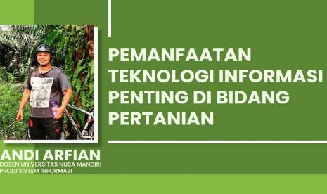 Teknologi di bidang pertanian telah banyak ditemukan, sehingga menghasilkan produk pertanian yang berlimpah ruah.