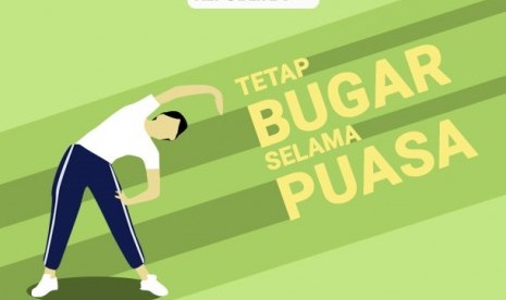 Tetap bugar walau sedang puasa