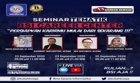 Tim BSI Career Center (BCC) akan tampil dalam Seminar TEMATIK yang diadakan dalam rangka menyambut mahasiswa baru UBSI tahun akademik 2020/2021.