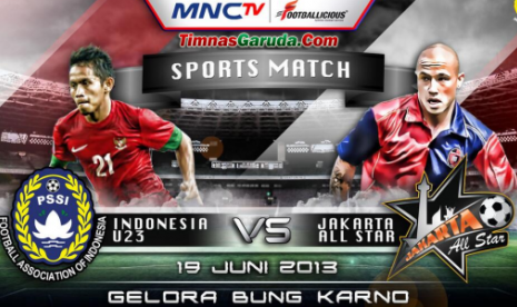 Timnas U-23 vs Jakarta All-Star