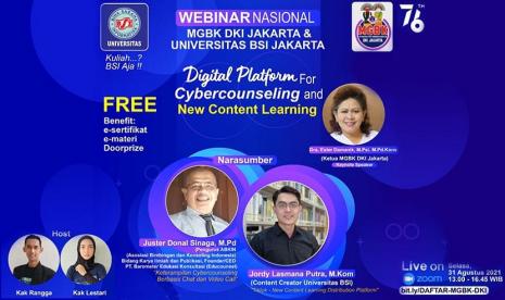 Tingkatkan mutu pendidikan dengan inovasi pelayanan Cybercounseling, Universitas BSI (Bina Sarana Informatika) bersama forum Musyawarah Guru Bimbingan dan Konseling (MGBK) DKI Jakarta akan menggelar webinar Nasional. Kegiatan yang bertajuk Digital Platform for Cybercounseling and New Content Learning ini, akan dilaksanakan secara daring melalui zoom cloud meetings, Selasa (31/8) nanti.