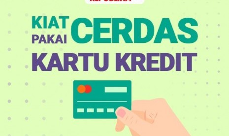 Tips cerdas menggunakan kartu kredit 