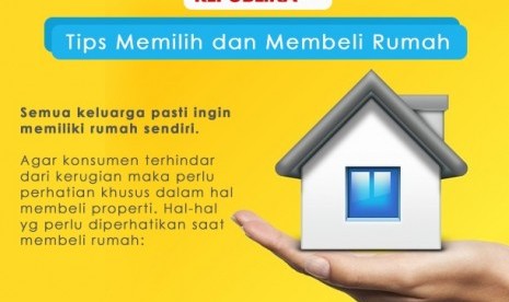 Tips memilih dan membeli rumah