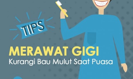 Tips merawat gigi saat puasa