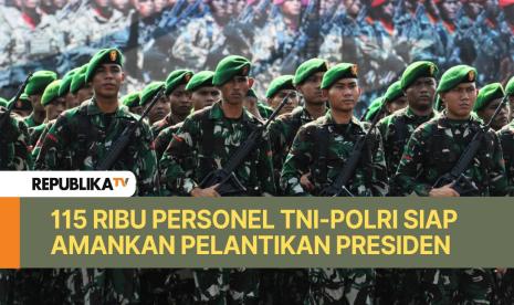 TNI-Polri melakukan Apel Gelar Pasukan Pengamanan VVIP Pelantikan Presiden dan Wakil Presiden di Lapangan Silang Monas, Jakarta Pusat.