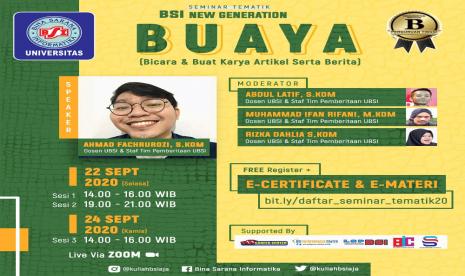 UBSI akan menggelar Seminar TEMATIK yang mengajak mahasiswa baru UBSI untuk berkarya dalam bentuk tulisan, pada 22 dan 24 September 2020.