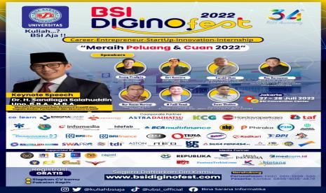 Universitas BSI (Bina Sarana Informatika) akan menggelar event BSI Diginofest 2022 di BSI Convention Center Kaliabang, Bekasi, pada 27-28 Juli 2022. Selanjutnya, Universkitas BSI akan mengadakan BSI Digination 2022 pada bulan Agustus 2022.