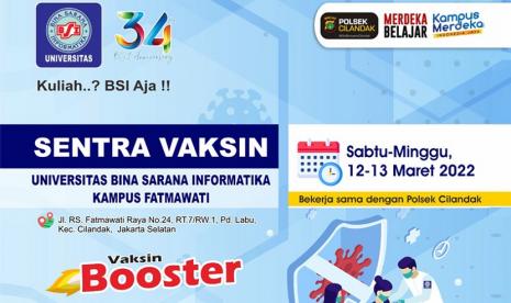 Universitas BSI (Bina Sarana Informatika) kampus Fatmawati turut andil dalam program pemerintah dan menjadi sentra vaksin bagi masyarakat sekitar kampus, mulai dari vaksin dosis 1, vaksin dosis 2 dan vaksin booster. Vaksin booster ini akan dilaksanakan pada Sabtu-Minggu, 12-13 Maret 2022, bertempat di Universitas BSI kampus Fatmawati.