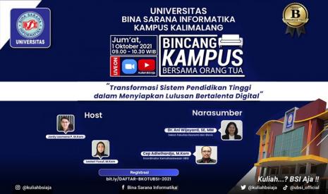 Universitas BSI (Bina Sarana Informatika) kampus Kalimalang akan menyelenggarakan Bincang Kampus bersama Orang Tua (BKOT). Kegiatan ini sebagai salah satu rangkaian kegiatan Pengenalan Kehidupan Kampus bagi Mahasiswa Baru (PKKMB).