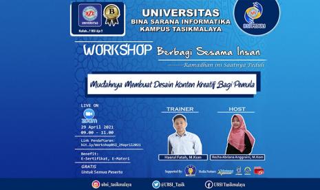 Universitas BSI (Bina Sarana Informatika) kampus Tasikmalaya akan mengadakan workshop Berbagi Sesama Insan dengan mengambil ide pelatihan Mudahnya Membuat Desain Konten Kreatif Bagi Pemula.