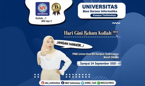 Universitas BSI (Bina Sarana Informatika) kampus Tasikmalaya membuka kembali pendaftaran kuliah gelombang khusus.