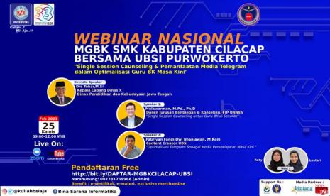 Universitas BSI dan Musyawarah Guru Bimbingan dan Konseling (MGBK) Sekolah Menengah Kejuruan (SMK) se-Kabupaten Cilacap akan melangsungkan webinar Nasional tentang optimalisasi guru BK masa kini, Kamis (25/2).  