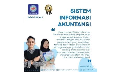 Universitas BSI ingin menyoroti kemajuan yang luar biasa dari Program Studi (prodi) Sistem Informasi Akuntansi di bawah Fakultas Teknik dan Informatika.