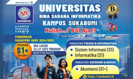 Universitas BSI kampus Sukabumi membuka pendaftaran Mahasiswa Baru Gelombang 5