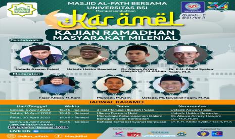 Universitas BSI menggelar Kajian Ramadhan selama Ramadhan 1443 H, terdiri dari Kajian Ramadhan Masyarakat Milenial (Karamel) dan Kajian Remaja Muslimah (Karisma).