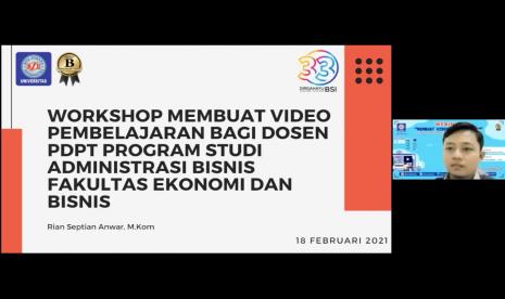 Universitas BSI menggelar workshop  tentang  membuat   video pembelajaran yang diikuti para dosen Prodi Administrasi Bisnis.