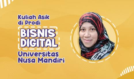 Universitas Nusa Mandiri (UNM) menyediakan Prodi Bisnis Digital.