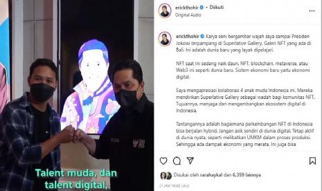 Wajah Menteri BUMN Erick Thohir dan Presiden Joko Widodo (Jokowi) terpampang di Gallery Superlative Secret Society yang merupakan galeri NFT pertama di Asia Tenggara yang berada di Bali.