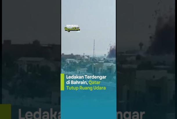 Detikdetik Ledakan terdengar di Bahrain Qatar Tutup Ruang Udara